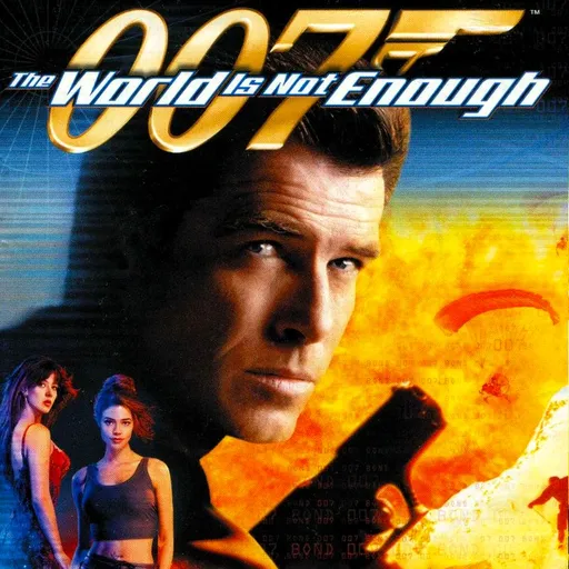 007: The World Is Not Enough