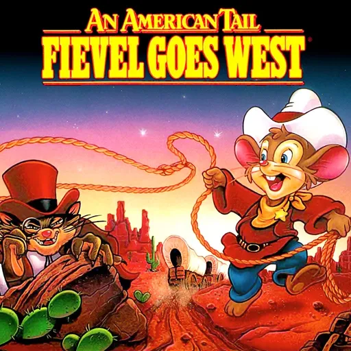 An American Tail: Fievel Goes West