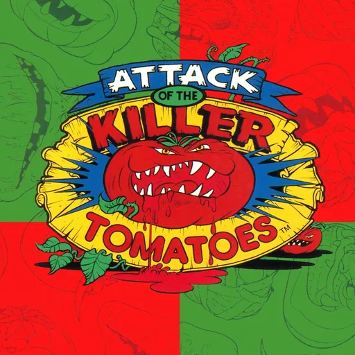 Attack of the Killer Tomatoes