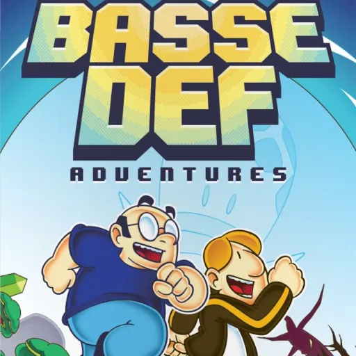 Basse Def Adventures