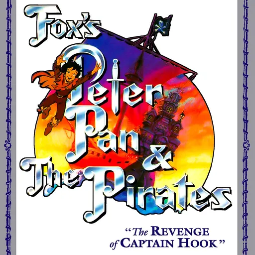 Fox’s Peter Pan & the Pirates: The Revenge of Captain Hook