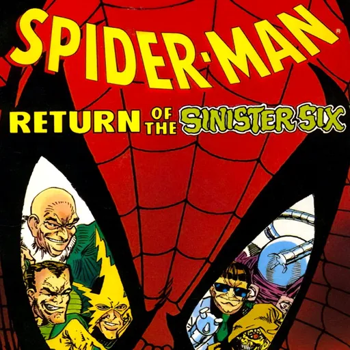 Spider-Man: Return of the Sinister Six