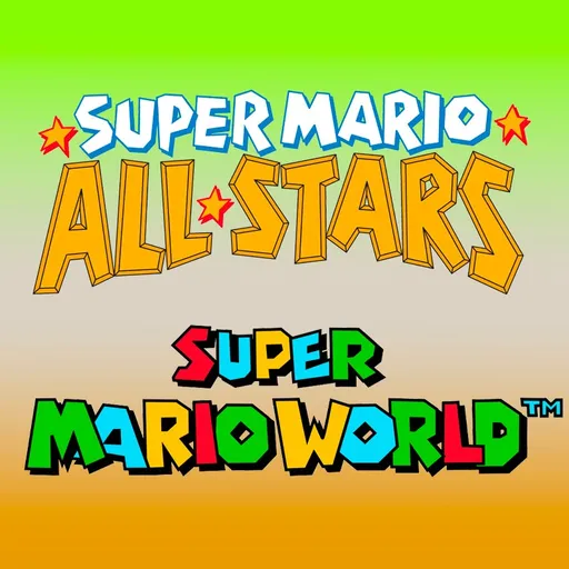 Super Mario All-Stars / Super Mario World