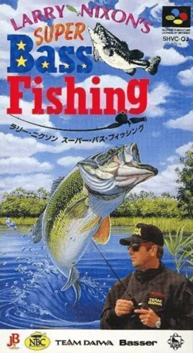 Larry Nixon’s Super Bass Fishing